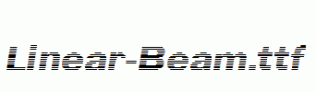 Linear-Beam.ttf