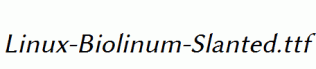 Linux-Biolinum-Slanted.ttf