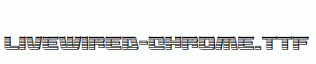 Livewired-Chrome.ttf