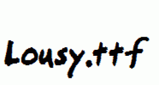 Lousy.ttf