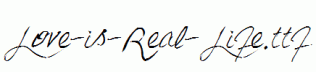 Love-is-Real-Life.ttf