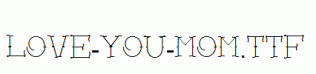 Love-you-mom.ttf