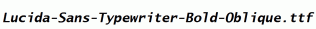 Lucida-Sans-Typewriter-Bold-Oblique.ttf