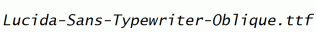 Lucida-Sans-Typewriter-Oblique.ttf