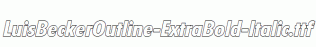 LuisBeckerOutline-ExtraBold-Italic.ttf