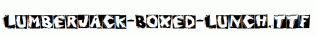 Lumberjack-Boxed-Lunch.ttf