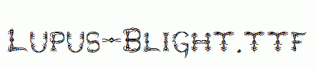 Lupus-Blight.ttf