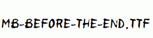 MB-Before-the-End.ttf