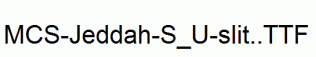 MCS-Jeddah-S_U-slit..ttf