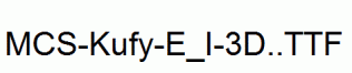 MCS-Kufy-E_I-3D..ttf