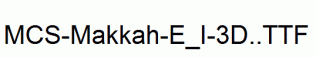 MCS-Makkah-E_I-3D..ttf