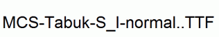 MCS-Tabuk-S_I-normal..ttf