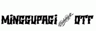 MINGGUPAGI.otf