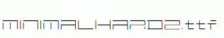 MINIMALHARD2.ttf