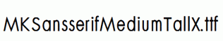 MKSansserifMediumTallX.ttf