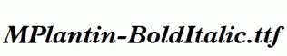 MPlantin-BoldItalic.ttf
