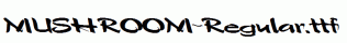 MUSHROOM-Regular.ttf