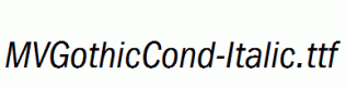 MVGothicCond-Italic.ttf