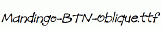 Mandingo-BTN-Oblique.ttf