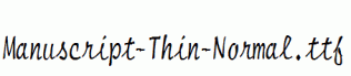 Manuscript-Thin-Normal.ttf
