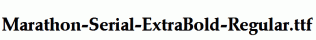 Marathon-Serial-ExtraBold-Regular.ttf