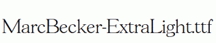 MarcBecker-ExtraLight.ttf