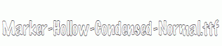 Marker-Hollow-Condensed-Normal.ttf
