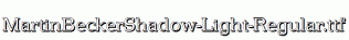 MartinBeckerShadow-Light-Regular.ttf