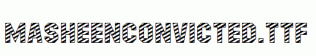 MasheenConvicted.ttf