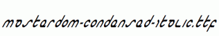 Masterdom-Condensed-Italic.ttf