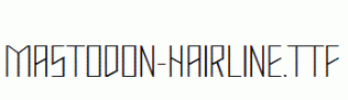Mastodon-Hairline.ttf