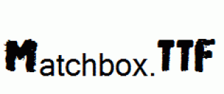 Matchbox.ttf