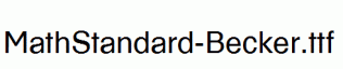 MathStandard-Becker.ttf