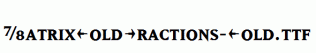 MatrixBoldFractions-Bold.ttf