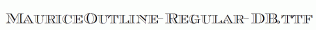 MauriceOutline-Regular-DB.ttf