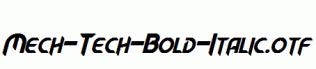 Mech-Tech-Bold-Italic.otf
