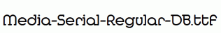 Media-Serial-Regular-DB.ttf