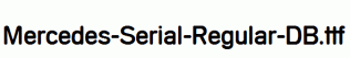 Mercedes-Serial-Regular-DB.ttf