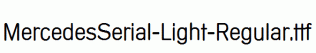 MercedesSerial-Light-Regular.ttf