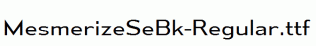 MesmerizeSeBk-Regular.ttf