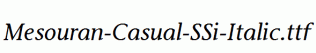 Mesouran-Casual-SSi-Italic.ttf
