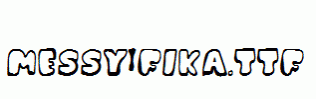 Messy-Fika.ttf