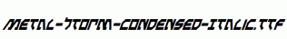 Metal-Storm-Condensed-Italic.ttf