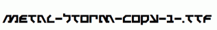 Metal-Storm-copy-1-.ttf