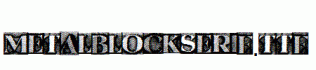 MetalBlockSerif.ttf