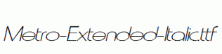 Metro-Extended-Italic.ttf