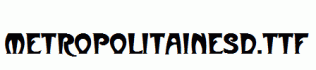 MetropolitainesD.ttf