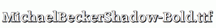 MichaelBeckerShadow-Bold.ttf