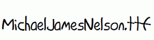 MichaelJamesNelson.ttf