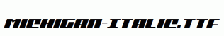 Michigan-Italic.ttf